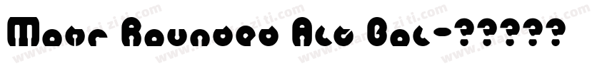 Mohr Rounded Alt Bol字体转换